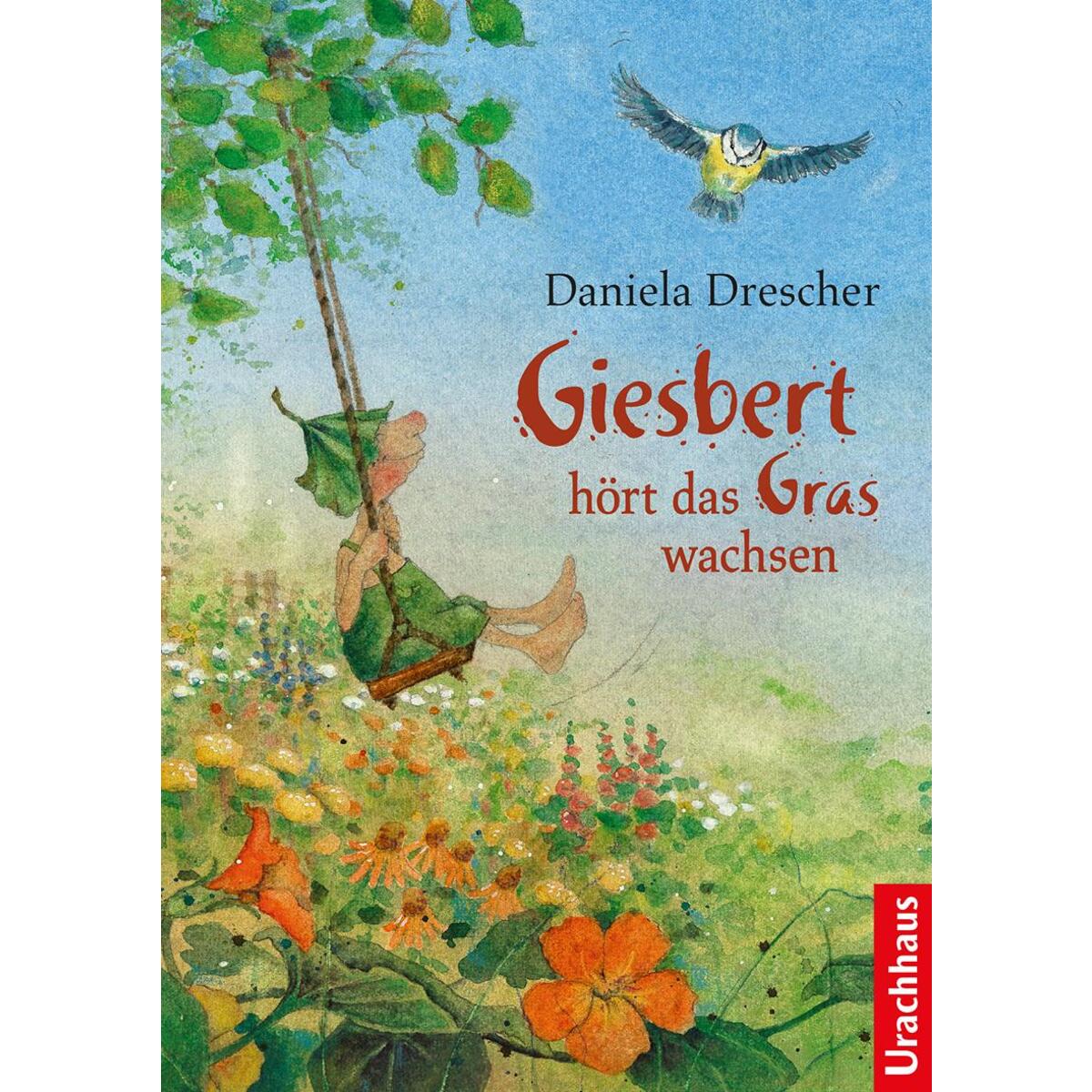 Giesbert hört das Gras wachsen von Urachhaus/Geistesleben